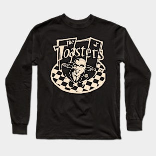 The Toasters Long Sleeve T-Shirt